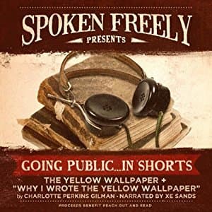 The Yellow Wallpaper and Why I Wrote "The Yellow Wallpaper"