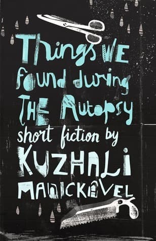 Things We Found During the Autopsy