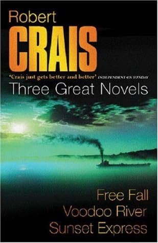Three Great Novels: Free Fall / Voodoo River / Sunset Express
