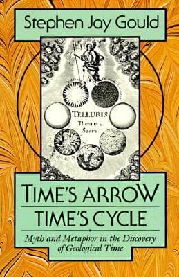 Time’s Arrow, Time’s Cycle: Myth and Metaphor in the Discovery of Geological Time