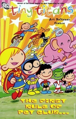 Tiny Titans, Volume 4: The First Rule of Pet Club...