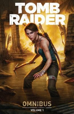 Tomb Raider Omnibus: Volume 1