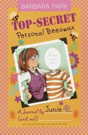 Top-Secret Personal Beeswax: A Journal by Junie B.