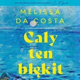 Cały ten błękit