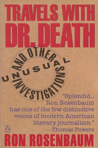 Travels with Doctor Death