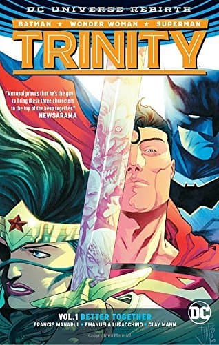 Trinity, Vol, 1: Better Together
