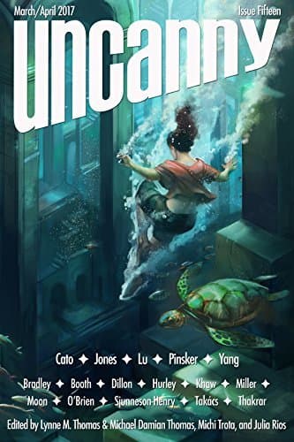 Uncanny Magazine, Issue 15, March/April 2017