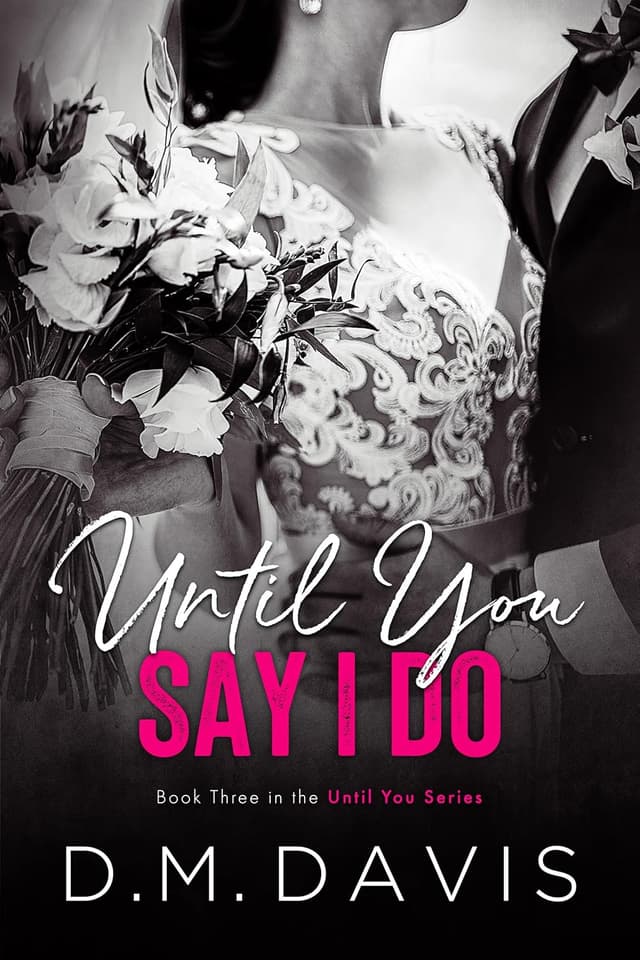 Until You Say I Do