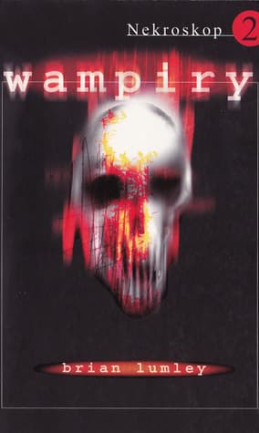Nekroskop 2: Wampiry