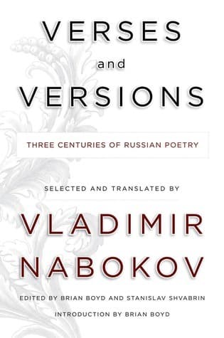 Verses and Versions: Three Centuries of Russian Poetry