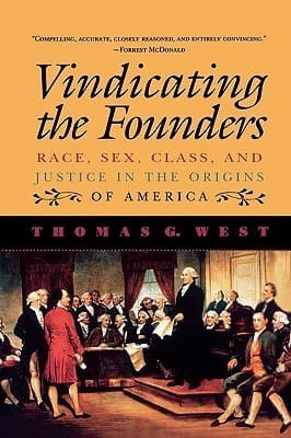 Vindicating the Founders:: Race, Sex, Class, and Justice in the Origins of America