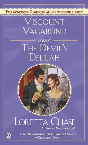 Viscount Vagabond / Devil's Delilah (Regency Noblemen, #1 & #2)