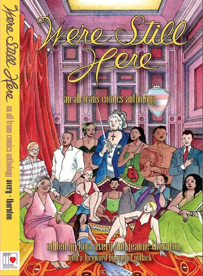 We're Still Here: An All-Trans Comics Anthology