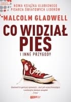 Co widział pies i inne przygody