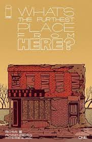 What's The Furthest Place From Here #1