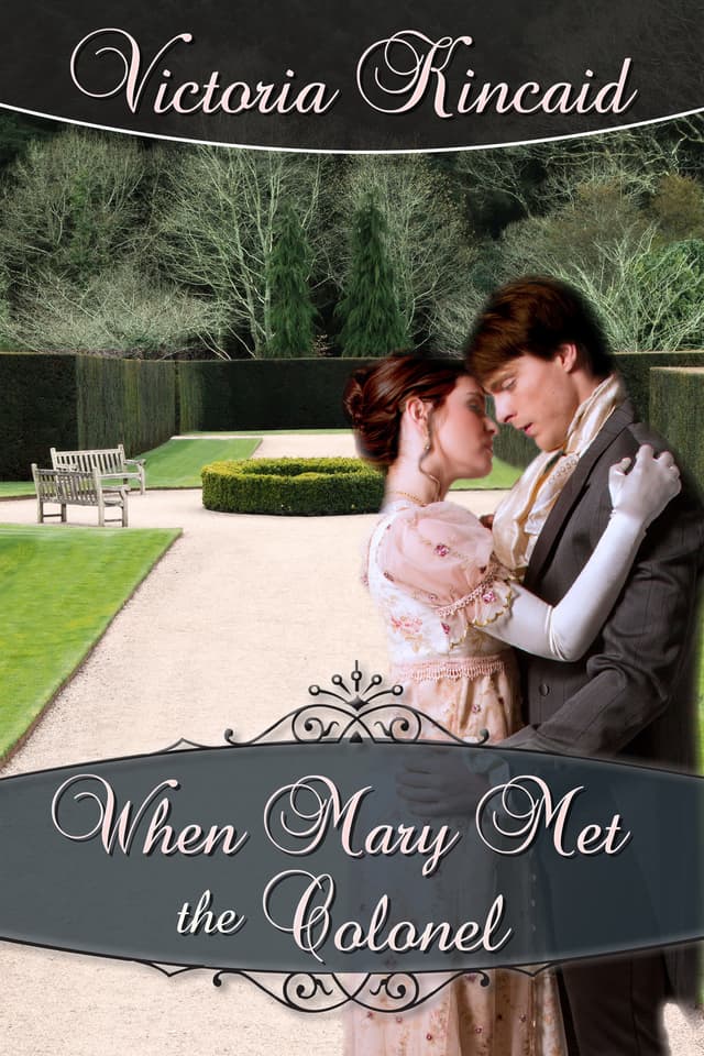 When Mary Met the Colonel: A Pride and Prejudice Novella