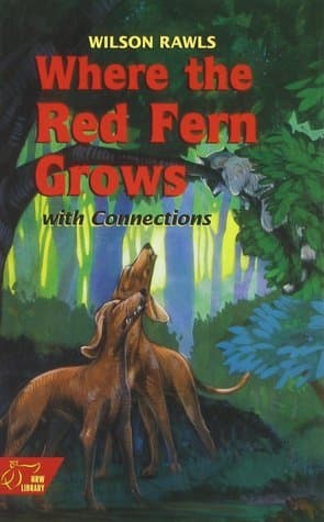 Where the Red Fern Grows: The Story of Two Dogs and a Boy with Connections