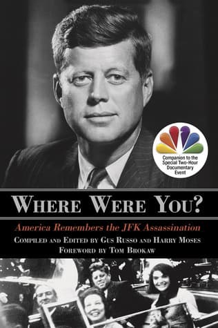 Where Were You? America Remembers the JFK Assassination