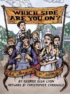 Which Side Are You On? The Story of a Song: The Story of a Song
