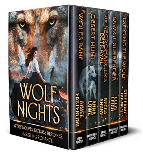 Wolf Nights: Werewolves, Kickass Heroines, & Sizzling Romance