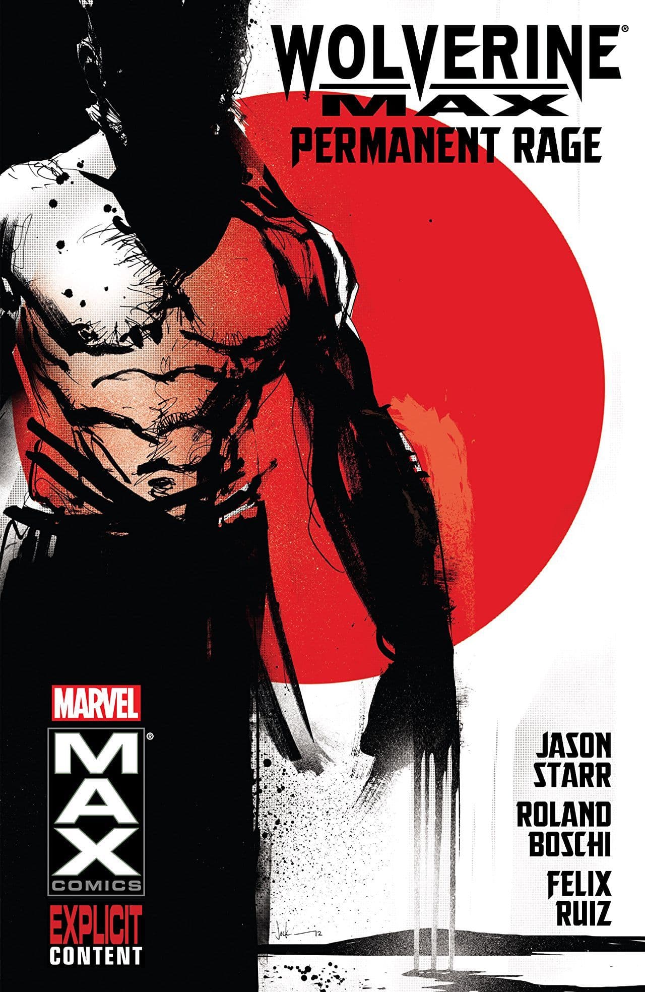 Wolverine MAX, Volume 1: Permanent Rage