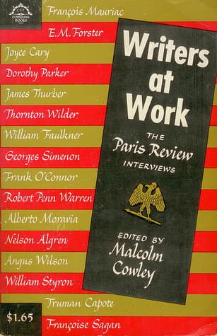 Writers at Work: The Paris Review Interviews : First Series