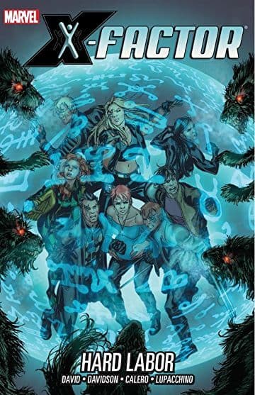 X-Factor, Vol. 13: Hard Labor