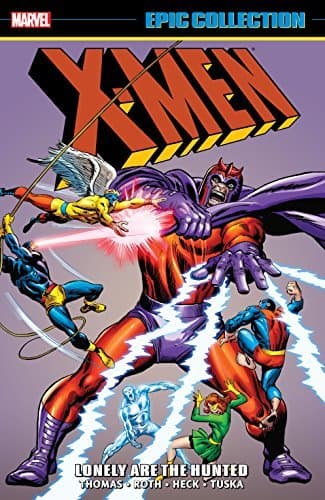 X-Men Epic Collection, Vol. 2: Lonely Are The Hunted