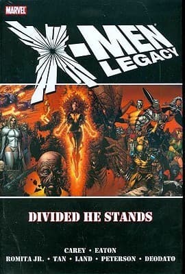 X-Men Legacy, Vol. 1: Divided He Stands