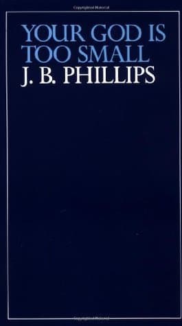 Your God Is Too Small