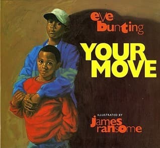 Your Move: A Gripping Story of Big Brother Courage and Family Loyalty for Kids